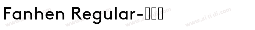 Fanhen Regular字体转换